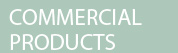 COMMERCIAL PRODUCTS